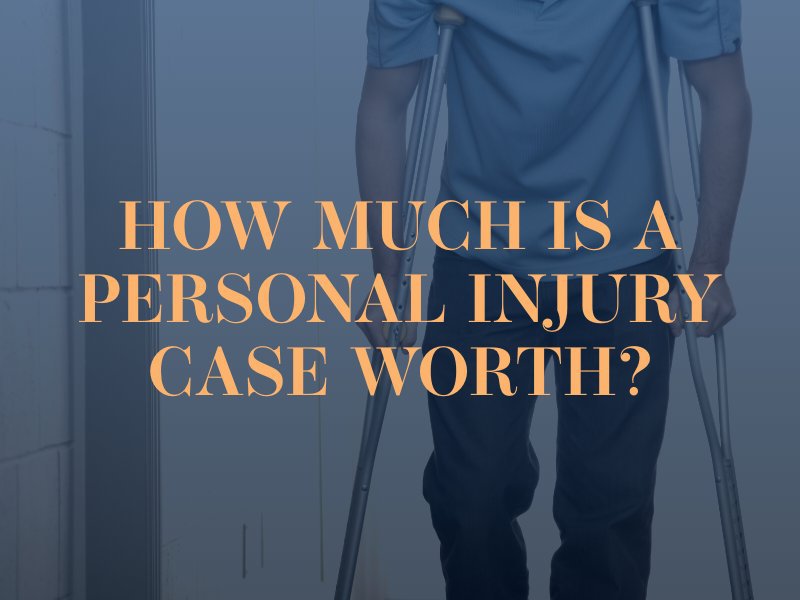 How Much Is My Personal Injury Claim Worth