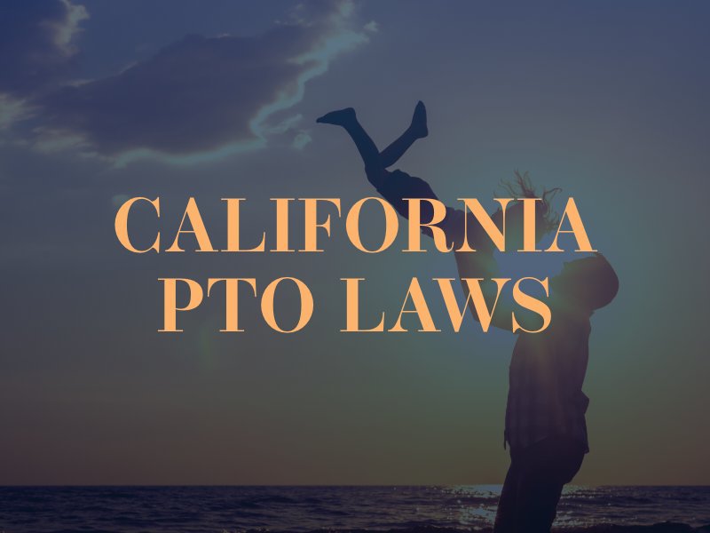 California PTO Laws