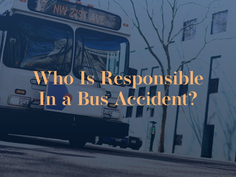 who is responsible in a bus accident?