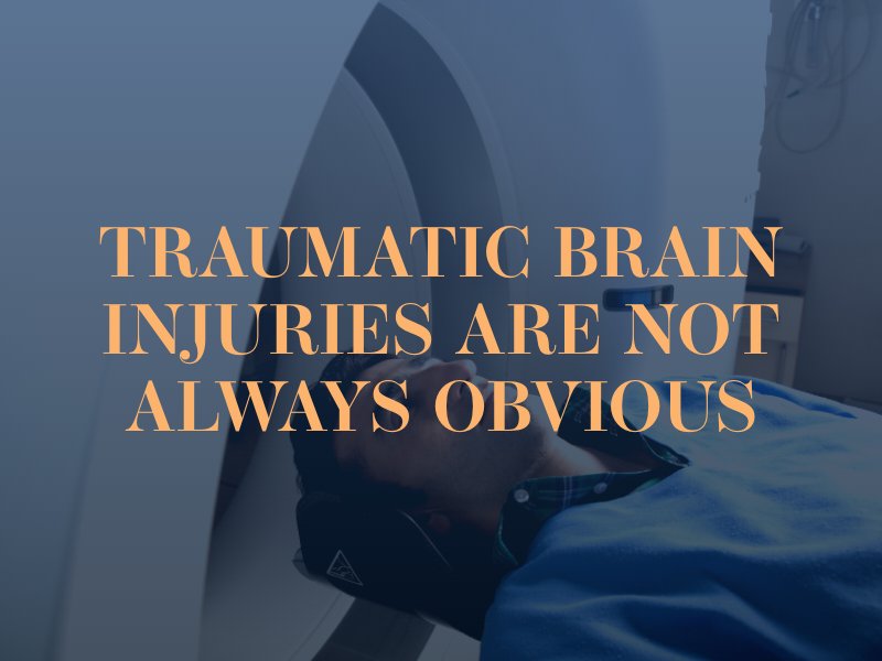 traumatic brain injuries are not always obvious
