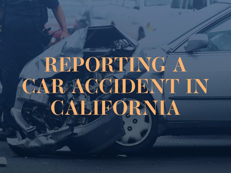 reporting car accident california
