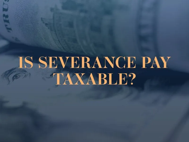 Severance Pay Tax